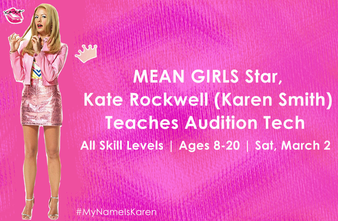 Mean Girls Star Kate Rockwell Aka Karen Smith Teaches Audition