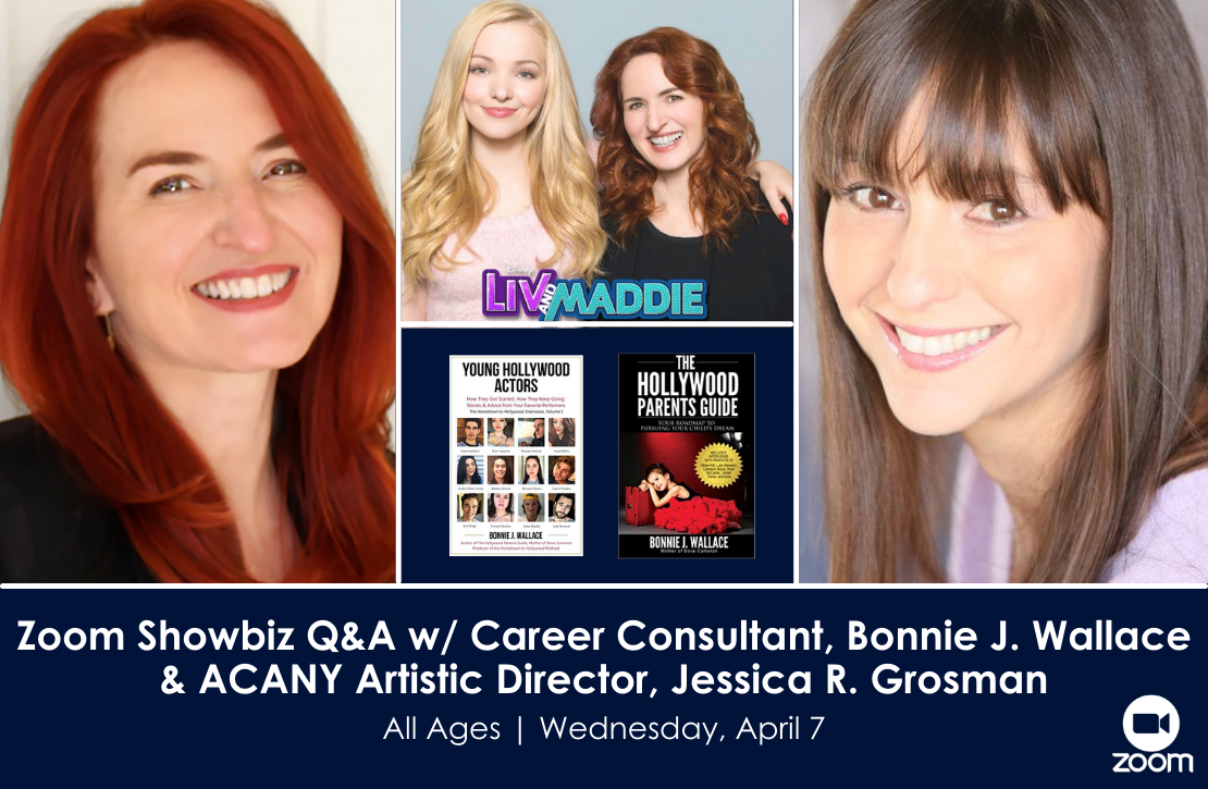 Zoom Showbiz Q A W Hollywood Career Consultant Bonnie J Wallace And Artistic Director Jessica R Grosman A Class Act Ny