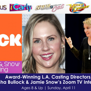 Zoom TV Intensives with Award-Winning L.A. Casting Directors and Co-Founders of Bullock & Snow Casting, Krisha Bullock and Jamie Snow