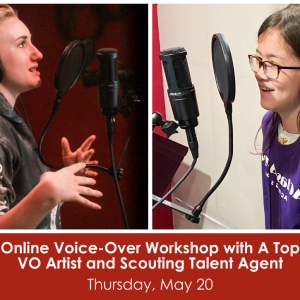 Online Voice-Over Workshop with A Top VO Artist and Scouting Talent Agent