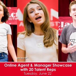 Agent & Manager Showcase for Ages 4- mid 20s