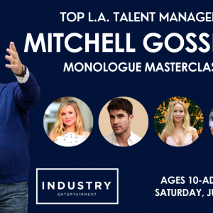 Top L.A. Talent Manager Mitchell Gossett’s Monologue Masterclasses