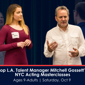 Top L.A. Talent Manager Mitchell Gossett’s Acting Masterclasses