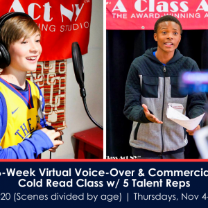 6-Week Virtual Voice-Over & Commercial Cold Read Class w/ 5 Talent Reps