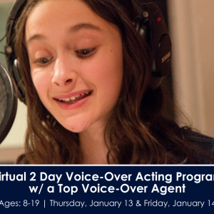 Virtual 2-Day Voice-Over Acting Program w/ a Top Voice-Over Agent