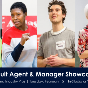 Adult Agent & Manager Showcase with 10 Talent Reps: In-Studio or Via Zoom