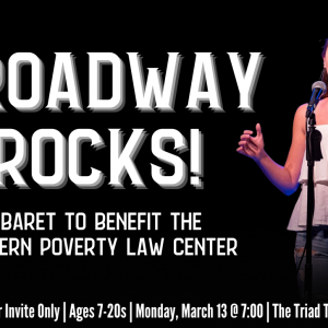 “BROADWAY ROCKS” Cabaret to Benefit The Southern Poverty Law Center