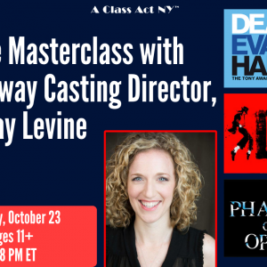 The Telsey Office Casting Director Lindsay Levine’s (CSA) Online Masterclass