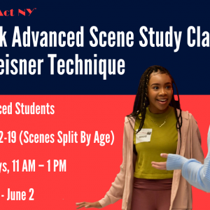6-Week Advanced Scene Study Class: The Meisner Technique