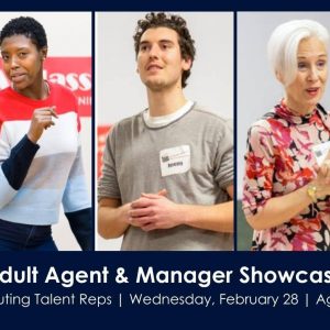 Adult Agent & Manager Showcase with 10 Talent Reps: In-Studio or Via Zoom