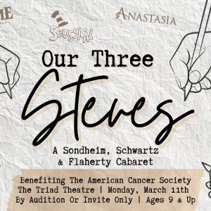 “Our Three Steves” Cabaret to Benefit The American Cancer Society